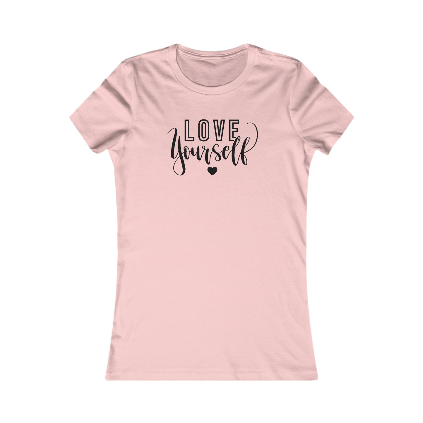 Love Yourself - Women's Favorite Tee