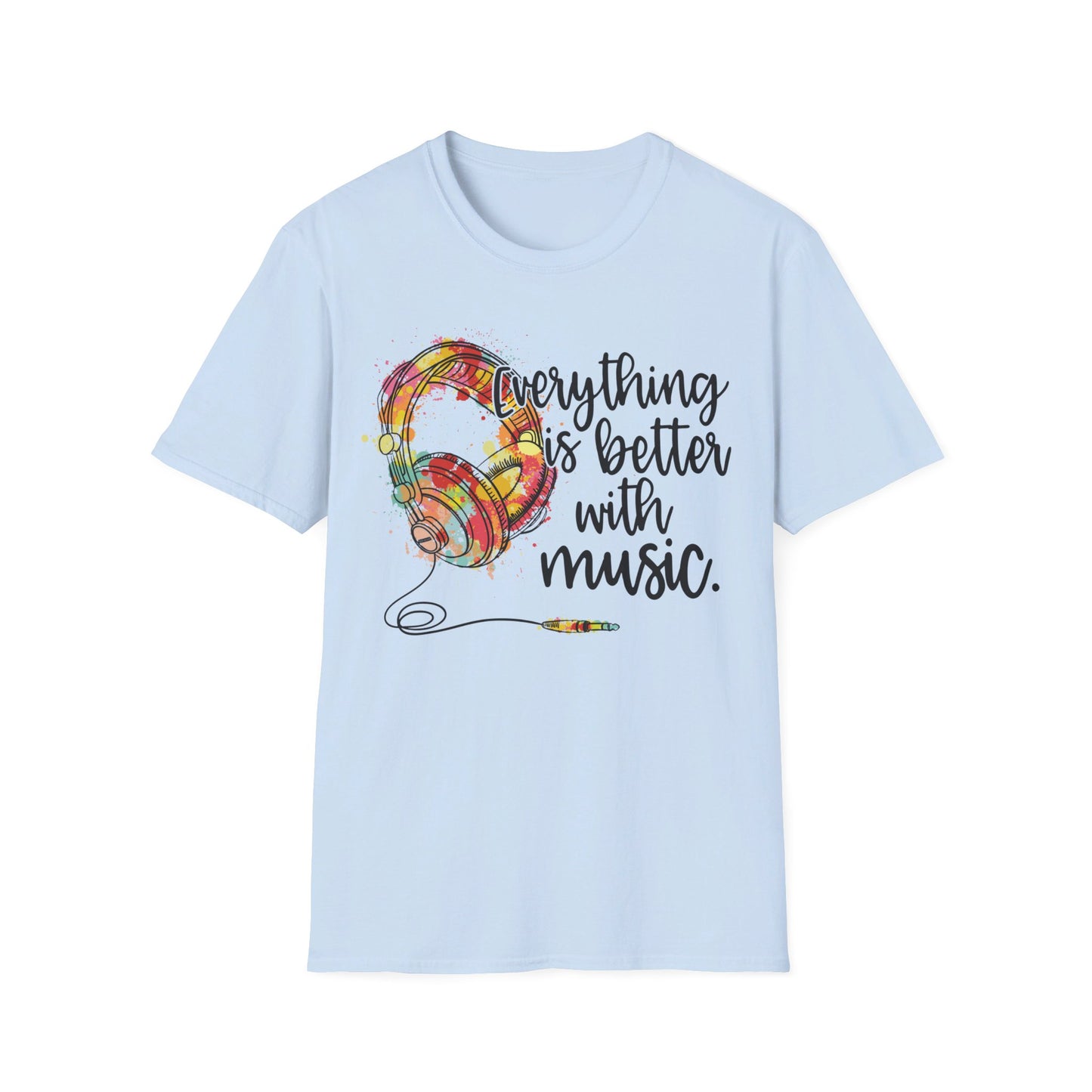 Everything is Better with Music - Headphones - Unisex Softstyle T-Shirt