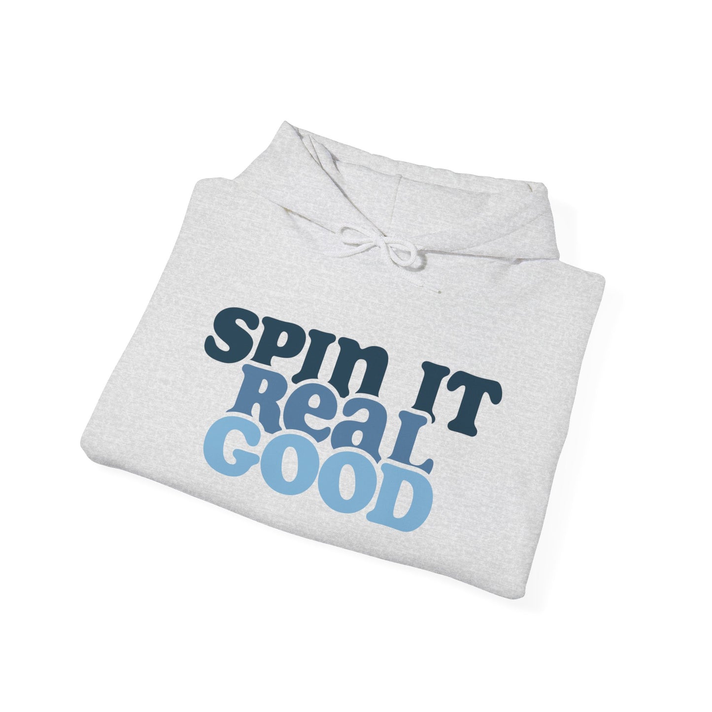 Hanukkah Saying - Spin it Real Good - Fun Hanukkah Sweatshirt - Celebrate Hanukkah - Unisex Heavy Blend™ Hooded Sweatshirt