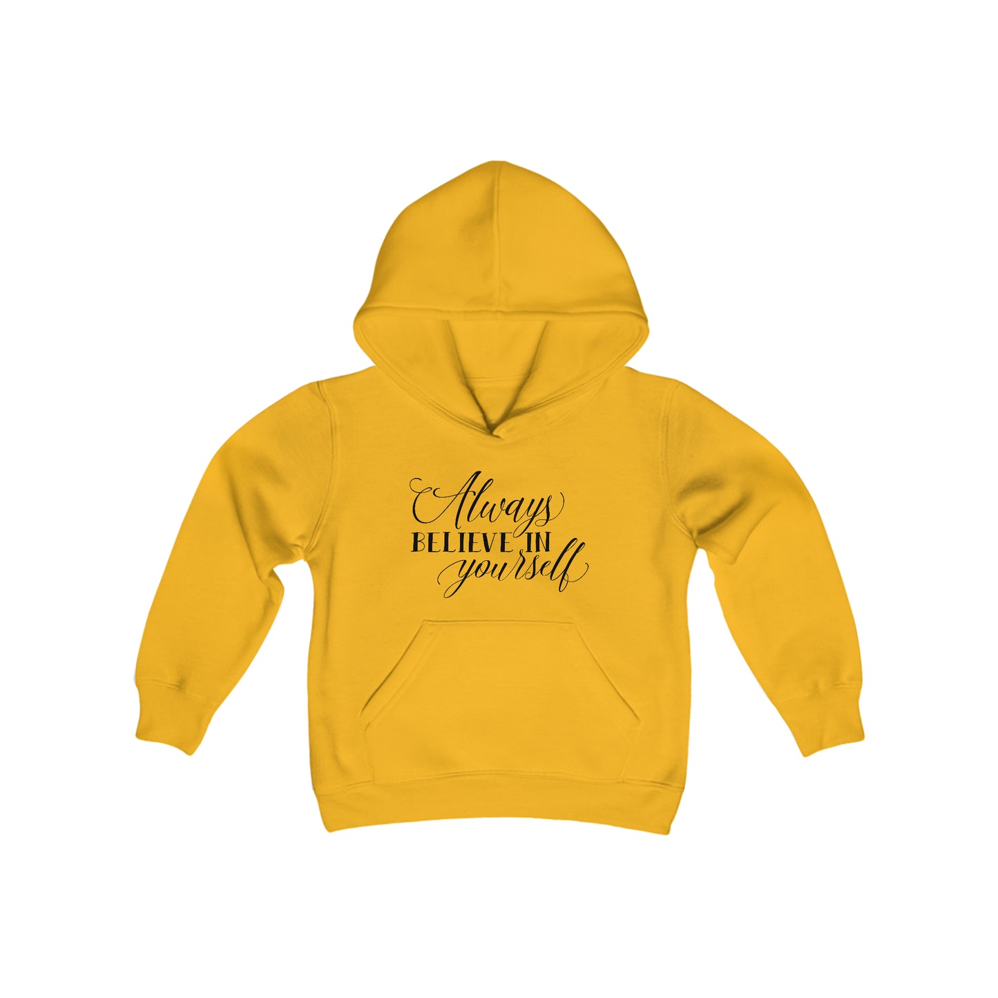 Always Believe in Yourself - Self Love - Self Acceptance - Inspire - Youth Heavy Blend Hooded Sweatshirt