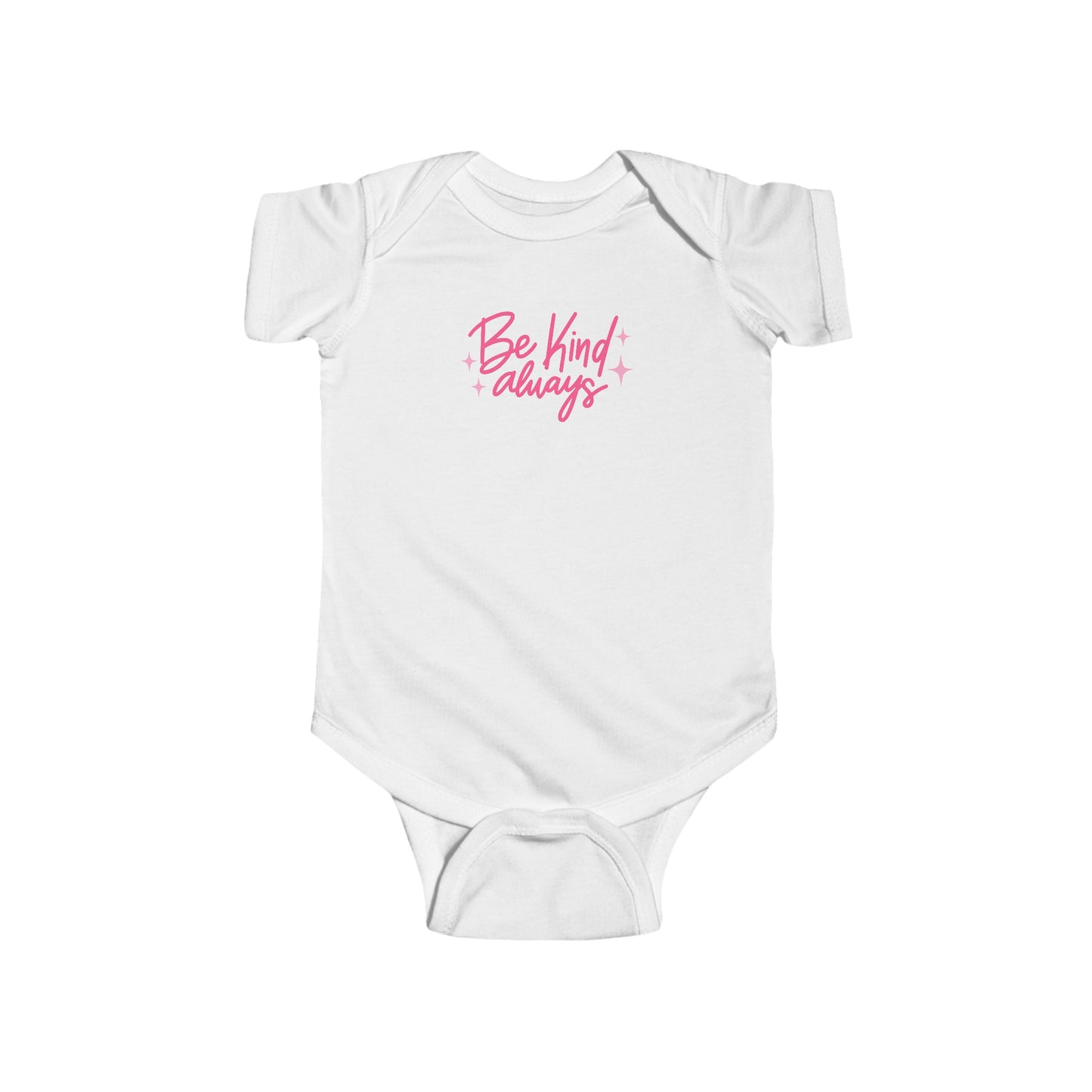 Be Kind Always - Infant Fine Jersey Bodysuit