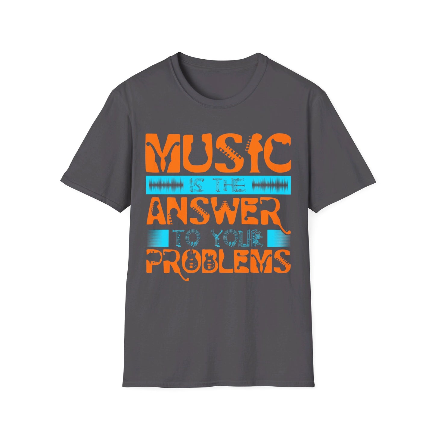 Music is the Answer to Your Problems - Unisex Softstyle T-Shirt