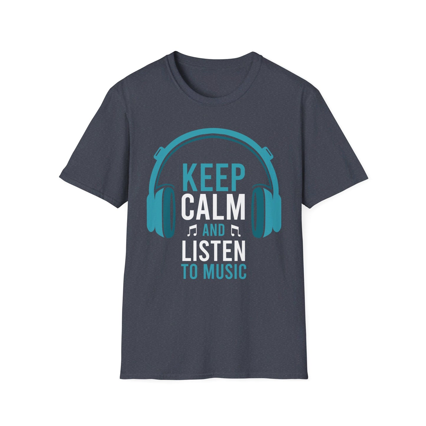 Keep Calm and Listen to Music - Headphones - Unisex Softstyle T-Shirt