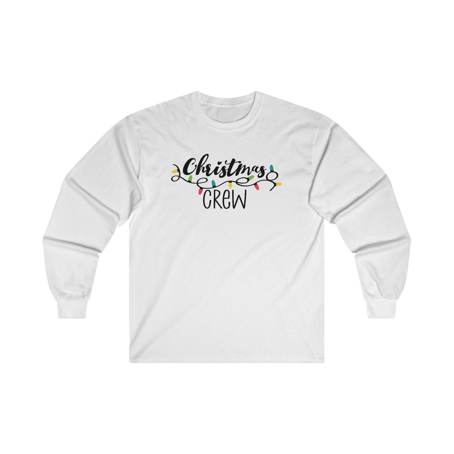 Christmas Crew - Christmas Lights - Funny Christmas - Ultra Cotton Long Sleeve Tee