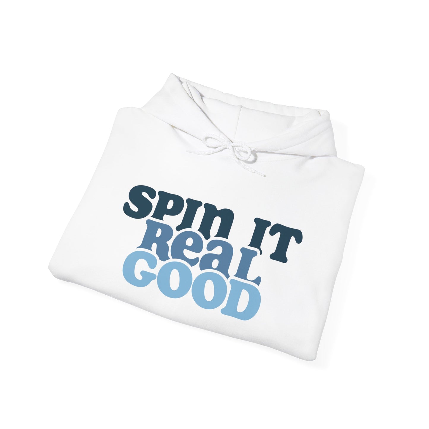 Hanukkah Saying - Spin it Real Good - Fun Hanukkah Sweatshirt - Celebrate Hanukkah - Unisex Heavy Blend™ Hooded Sweatshirt