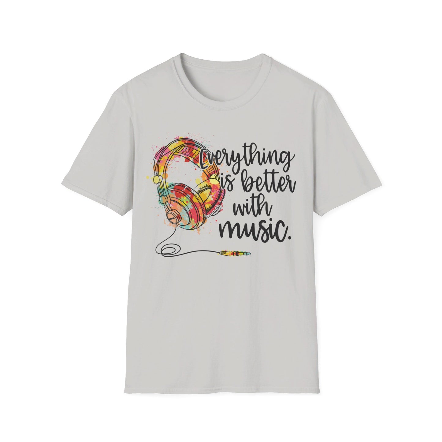 Everything is Better with Music - Headphones - Unisex Softstyle T-Shirt