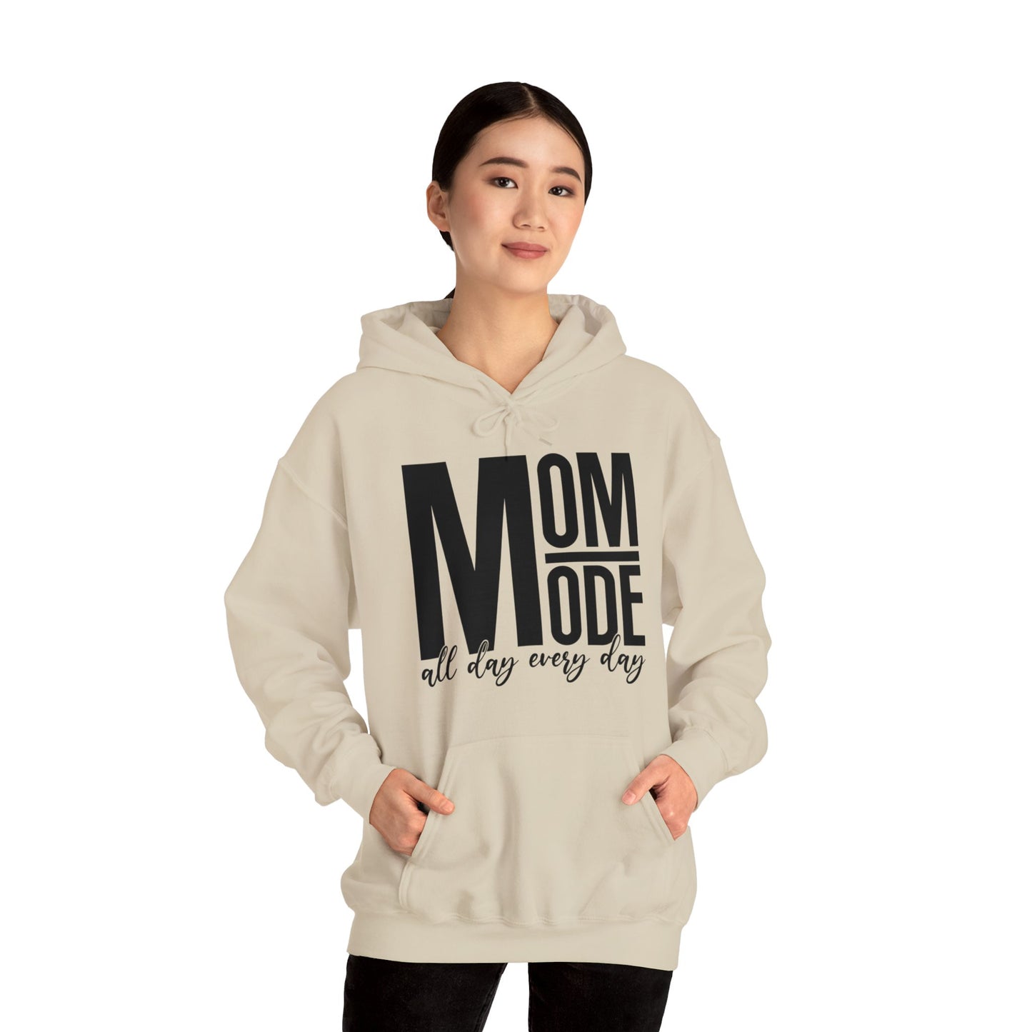 MOM Mode - All Day Every Day - Best Mom - Celebrate Mom - Strong Woman - Mom Humor - Unisex Heavy Blend™ Hooded Sweatshirt