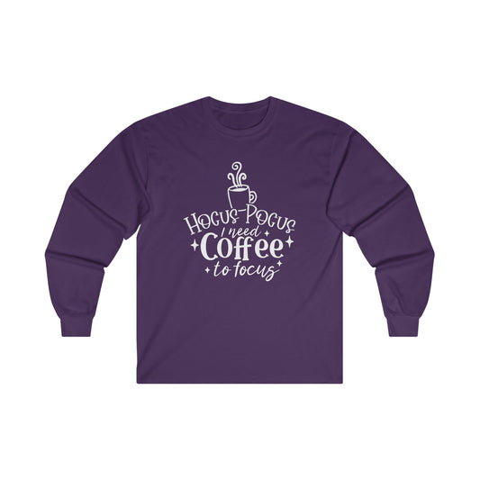 Halloween - Hocus Pocus I Need Coffee to Focus - Ultra Cotton Long Sleeve Tee