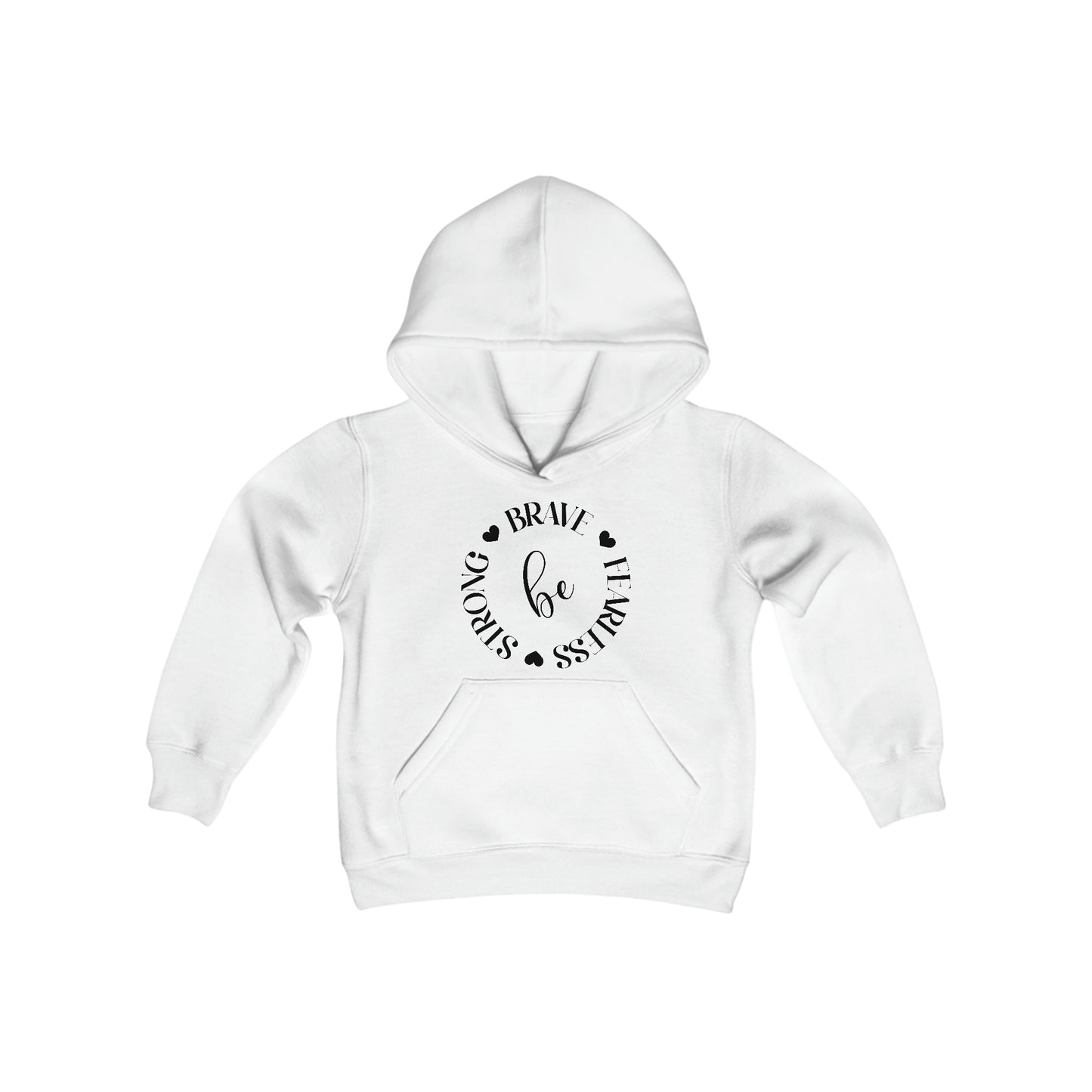 Be Brave, Fearless, Strong - Believe in Yourself - Self Love - Self Acceptance - Inspire - Youth Heavy Blend Hooded Sweatshirt