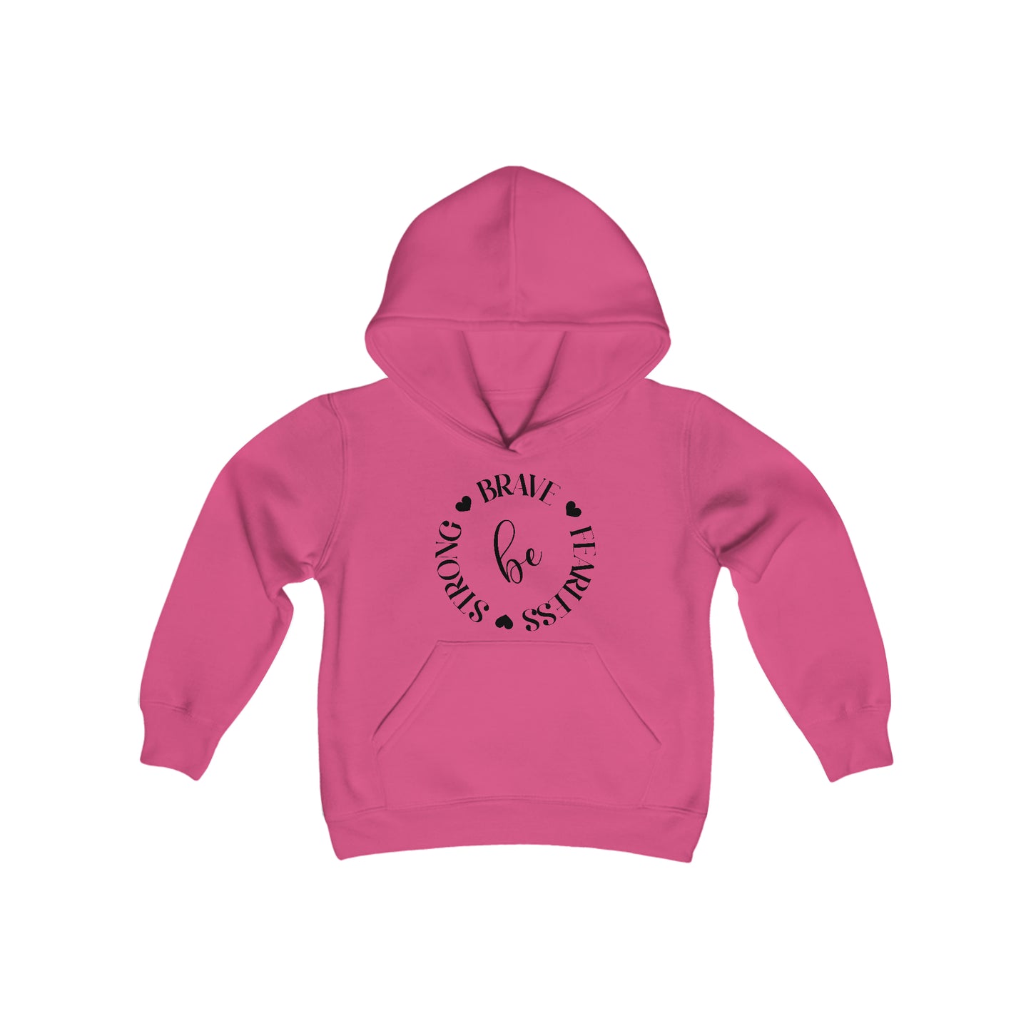 Be Brave, Fearless, Strong - Believe in Yourself - Self Love - Self Acceptance - Inspire - Youth Heavy Blend Hooded Sweatshirt