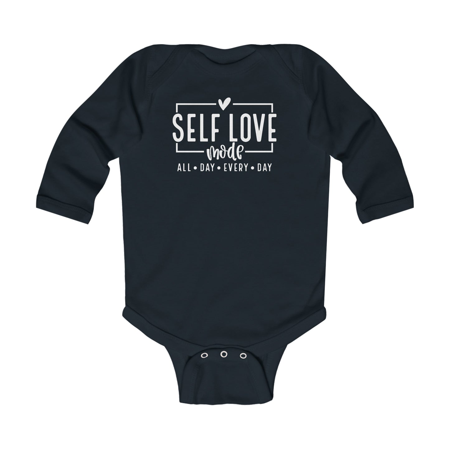 Self Love Mode - All Day Every Day - Heart - Infant Long Sleeve Bodysuit