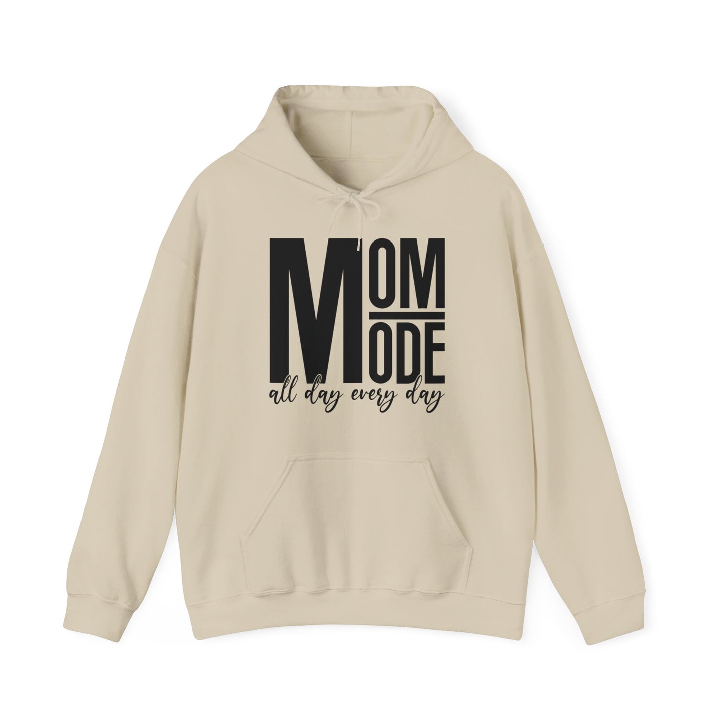 MOM Mode - All Day Every Day - Best Mom - Celebrate Mom - Strong Woman - Mom Humor - Unisex Heavy Blend™ Hooded Sweatshirt