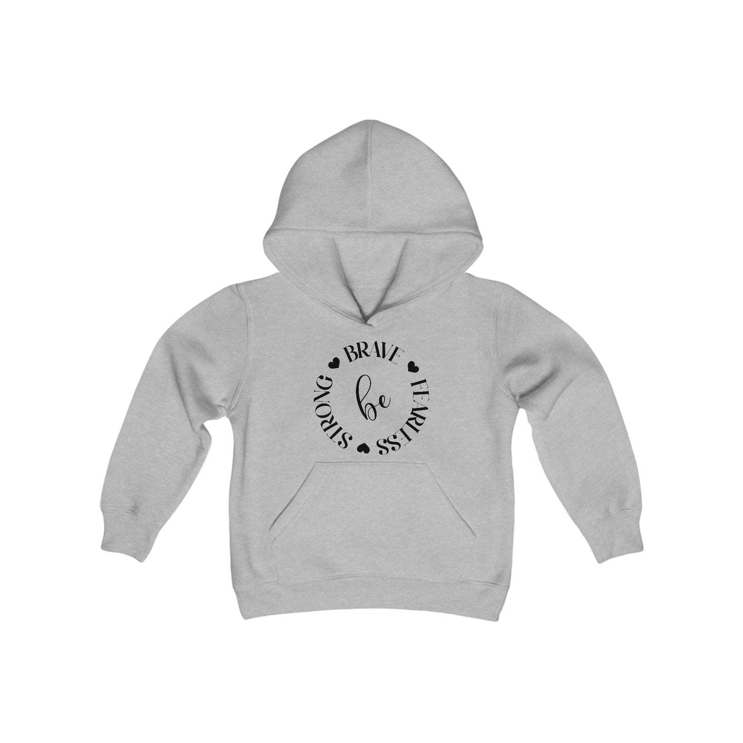 Be Brave, Fearless, Strong - Believe in Yourself - Self Love - Self Acceptance - Inspire - Youth Heavy Blend Hooded Sweatshirt