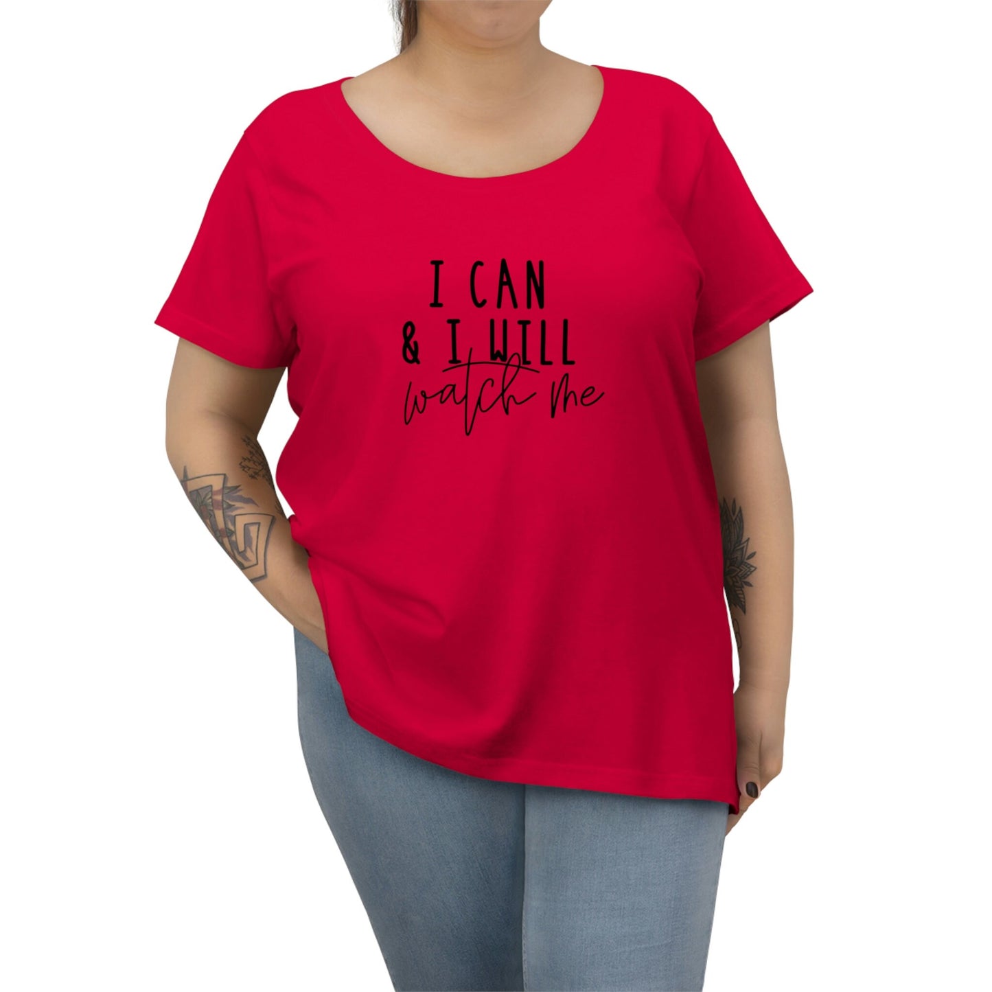 I Can, I Will, Watch Me - Women's Curvy Tee