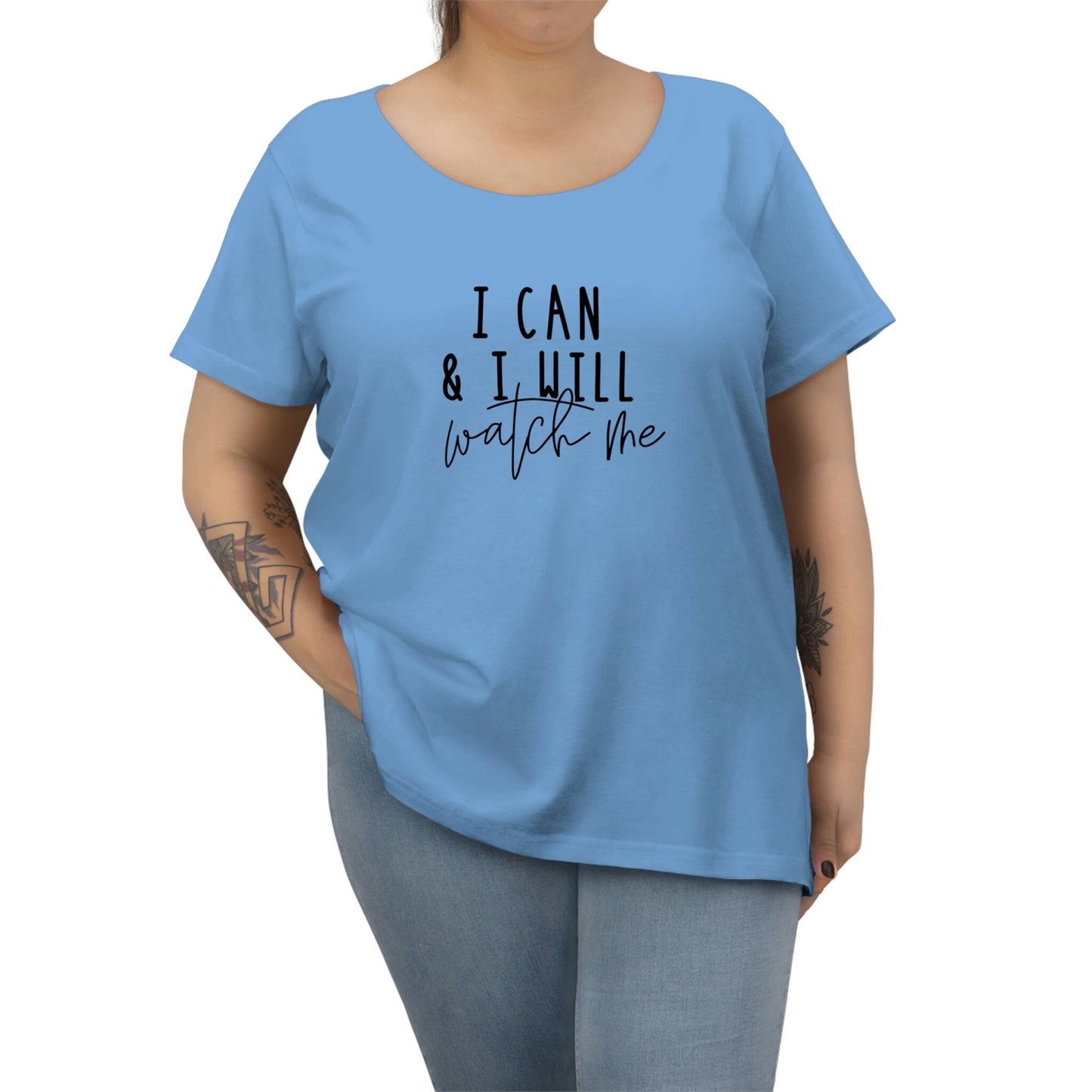 I Can, I Will, Watch Me - Women's Curvy Tee