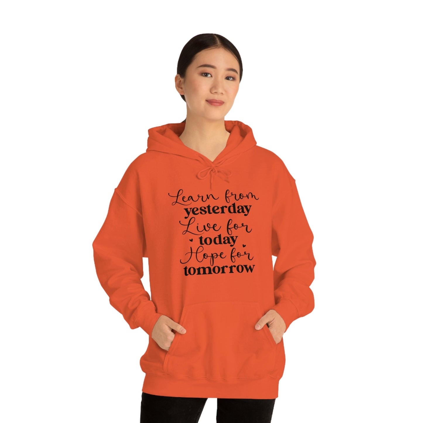 Unisex Heavy Blend Hooded Sweatshirt - Learn from Yesterday, Live for Today, Hope for Tomorrow